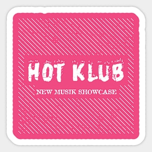 Hot Klub Punk Dallas Sticker